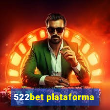 522bet plataforma